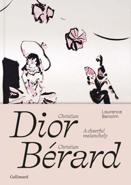 Book: A Joyful Melancholy, Christian Dior by Christian Bérard